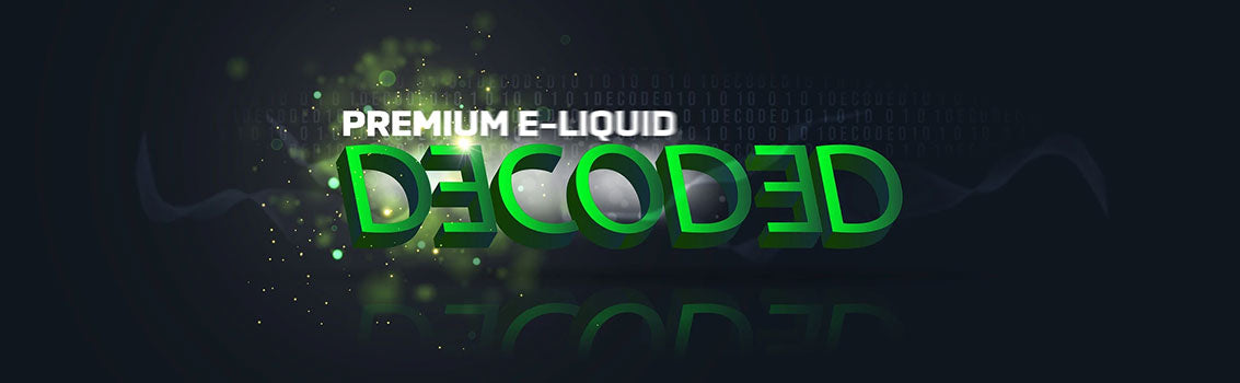 Decoded Premium Vape Juice - Bay Vape Canada