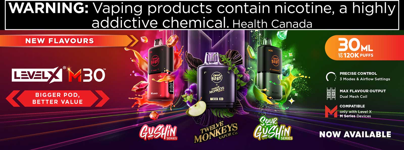 LEVEL X M SERIES NEW FLAVOURS - GUSHIN AND TWELVE MONKEYS